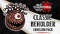 Pakiet chowańca – Klasyczny Beholder