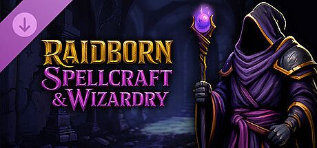RAIDBORN - Spellcraft & Wizardry DLC