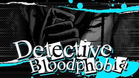 Detective Bloodphobia Game