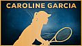 Tennis World Tour - Caroline Garcia