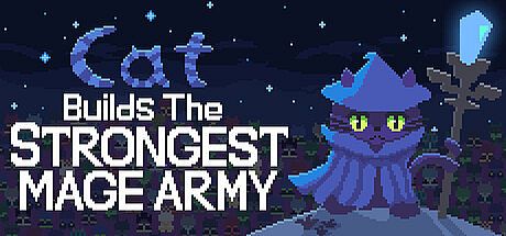Cat Builds the Strongest Mage Army Game