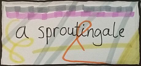 a sproutingale