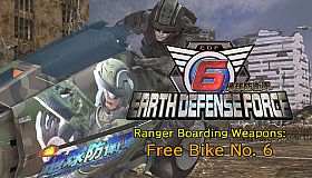 EARTH DEFENSE FORCE 6 - Ranger Boarding Weapons: Free Bike No. 6