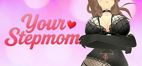 Your Stepmom Game
