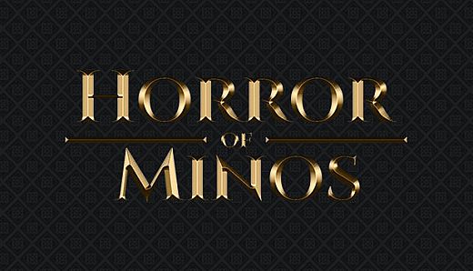Horror of Minos