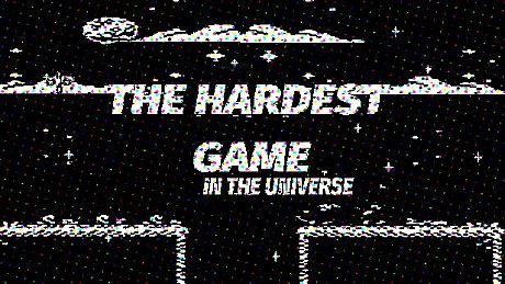 The hardest game in the universe Game