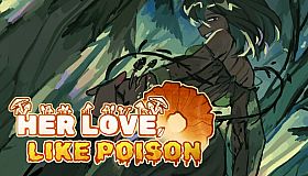 Her Love, Like Poison