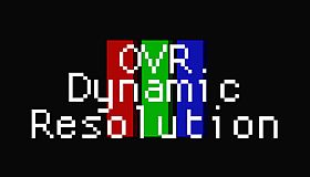 OVR Dynamic Resolution