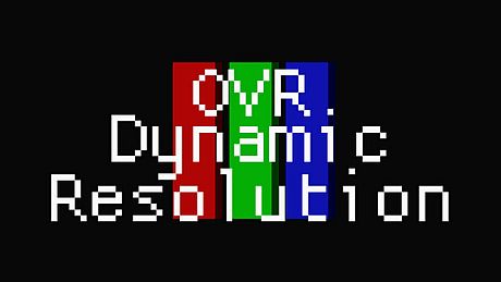 OVR Dynamic Resolution Game