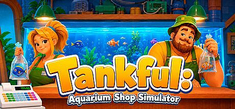 Tankful: Aquarium Shop Simulator Game