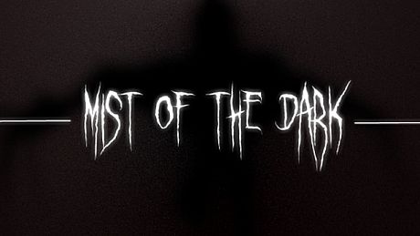 Mist of the Dark Game