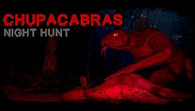 Chupacabras: Night Hunt