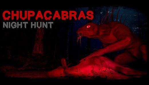 Chupacabras: Night Hunt