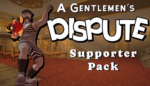A Gentlemen's Dispute - Supporter Pack