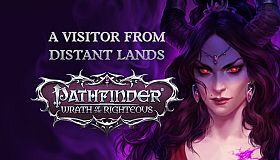 Pathfinder: Wrath of the Righteous -  A Visitor from Distant Lands
