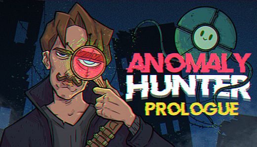 Anomaly Hunter - Prologue