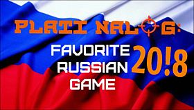 PLATI NALOG: Favorite Russian Game 20!8