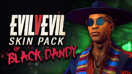 Evil V Evil - Black Dandy Mashaka DLC DLC