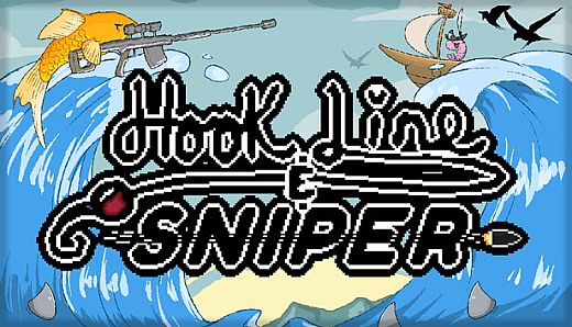 Hook Line and Sniper