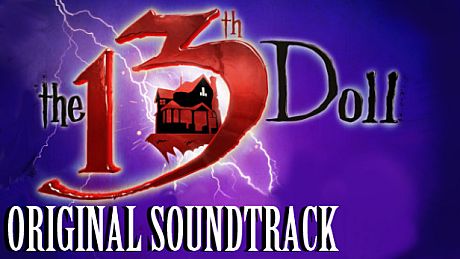 The 13th Doll: A Fan Game of The 7th Guest OST