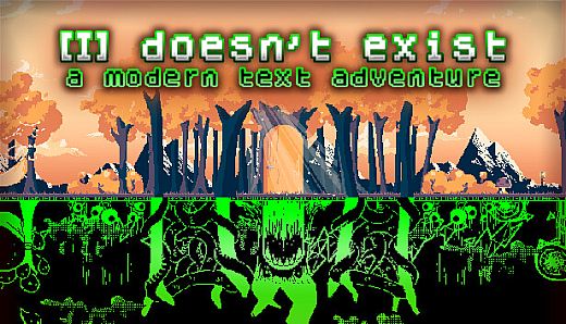 I doesn't exist - a modern text adventure