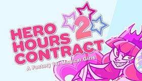 Hero Hours Contract 2: A Factory for Magical Girls