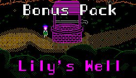 Lily's Well - Bonus Pack