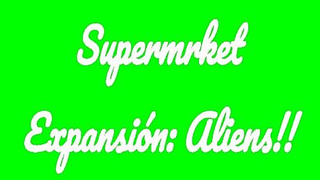 Supermrket: Aliens DLC