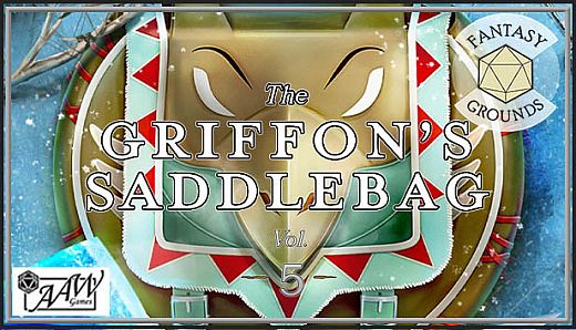 Fantasy Grounds - The Griffon's Saddlebag Volume 5