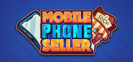 Mobile Phone Seller Game