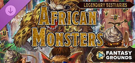 Fantasy Grounds - Legendary Bestiaries - African Monsters DLC