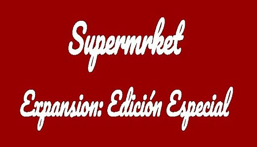 Supermrket: Edición Especial