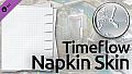 Timeflow Napkin Balance Skin