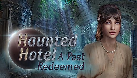 Haunted Hotel: A Past Redeemed