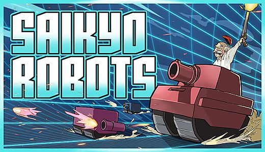 Saikyo Robots