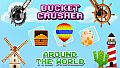 Bucket Crusher: Around The World