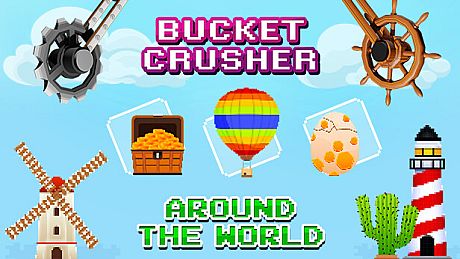 Bucket Crusher: Around The World DLC