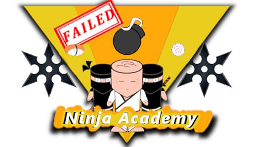 Failed Ninja Academy