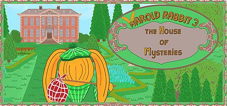 Harold Rabbit 3 : The House of Mysteries Game