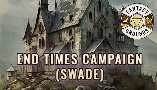 Fantasy Grounds - End Times Campaign