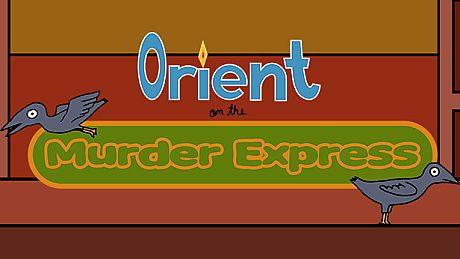 Orient on the Murder Express Game