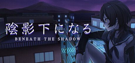 Beneath the Shadow Game