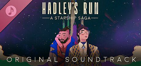 Hadley's Run: A Starship Saga Soundtrack