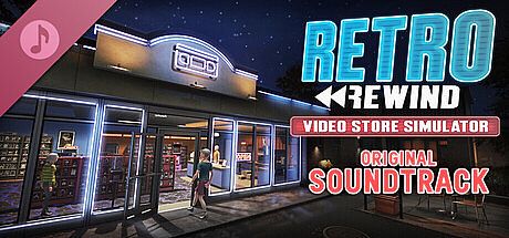 Retro Rewind - Video Store Simulator Soundtrack DLC