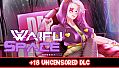 Waifu Space Conquest - 18+ Uncensored DLC