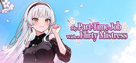 My Part-Time Job With a Flirty Mistress Game