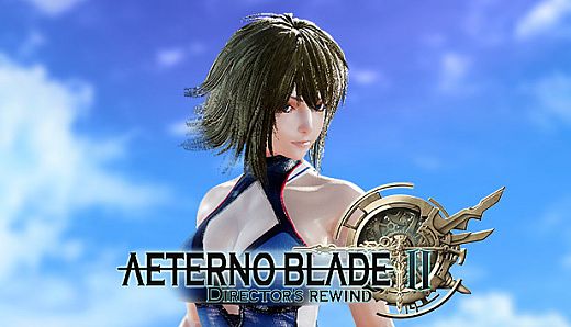 AeternoBlade II: Director's Rewind - Sea Breeze