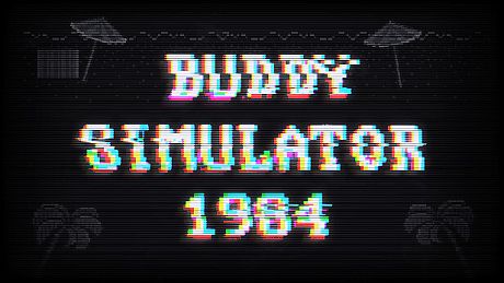 Buddy Simulator 1984