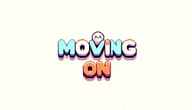 Moving On
