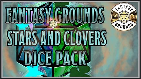 Fantasy Grounds - Stars and Clovers Dice Pack DLC